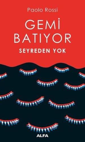 Gemi Batıyor Seyreden Yok %10 indirimli Paolo Rossi