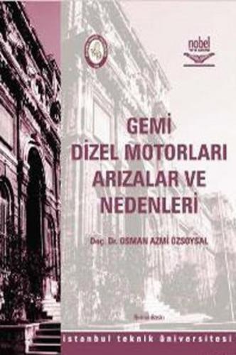 Gemi Dizel Motorları Arızalar ve Nedenleri Osman Azmi Özsoysal