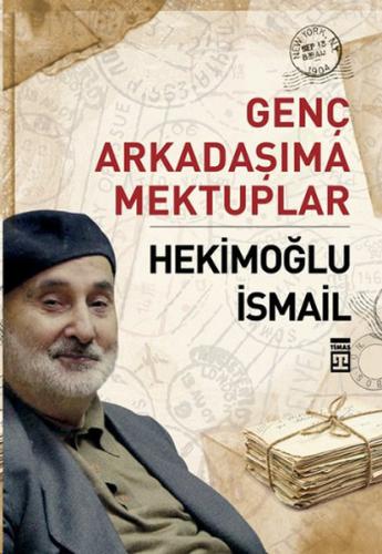 Genç Arkadaşıma Mektuplar %15 indirimli Hekimoğlu İsmail