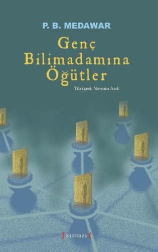 Genç Bilimadamına Öğütler P.B. Medawar