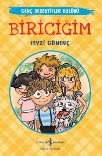 Genç Dedektifler Kulübü - Biriciğim %31 indirimli Fevzi Günenç