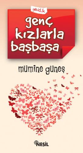 Genç Kızlarla Başbaşa Mümine Güneş