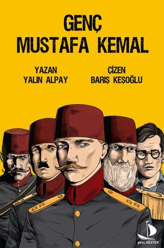 Genç Mustafa Kemal %14 indirimli Yalın Alpay