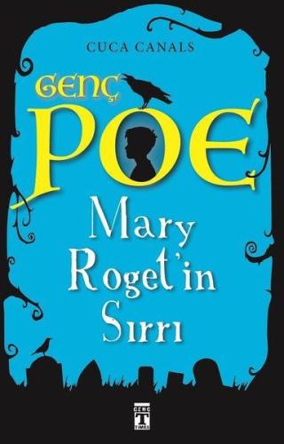 Genç Poe - Mary Roget'in Sırrı Cuca Canals