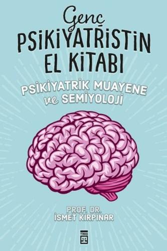 Genç Psikiyatristin El Kitabı İsmet Kırpınar