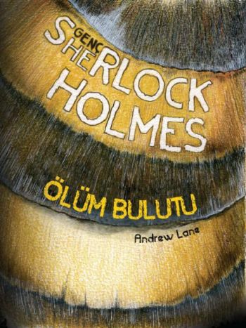 Genç Sherlock Holmes: Ölüm Bulutu Andrew Lane