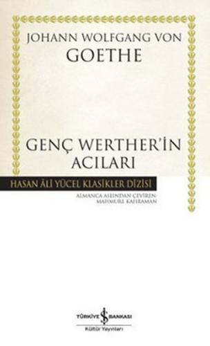 Genç Werther'in Acıları - Hasan Ali Yücel Klasikleri (Ciltli) %31 indi