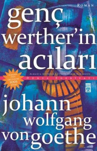 Genç Werther'in Acıları %15 indirimli Johann Wolfgang von Goethe