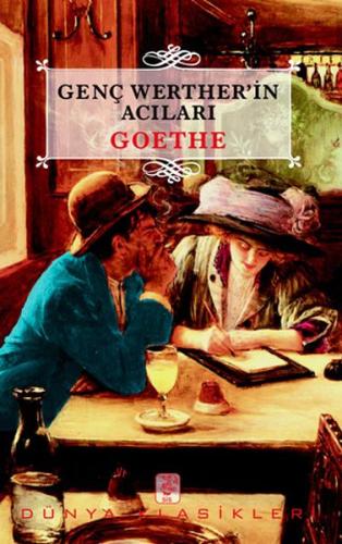 Genç Werther'in Acıları Johann Wolfgang von Goethe