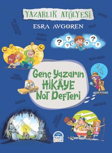 Genç Yazarın Hikaye Not Defteri - Yazarlık Atölyesi %25 indirimli Esra