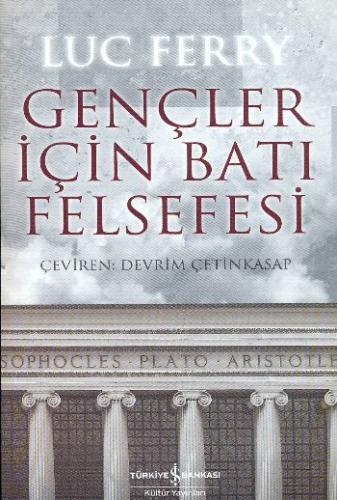 Gençler İçin Batı Felsefesi %31 indirimli Luc Ferry