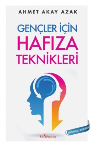 Gençler İçin Hafıza Teknikleri %18 indirimli Ahmet Akay Azak