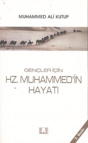 Gençler İçin Hz. Muhammed’in Hayatı %17 indirimli Muhammed Ali Kutup