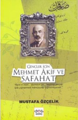 Gençler İçin Mehmet Akif ve Safahat %19 indirimli Mustafa Özçelik