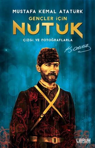 Gençler İçin Nutuk (Ciltli) %20 indirimli Mustafa Kemal Atatürk