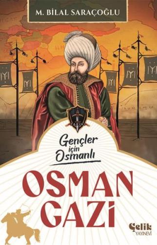 Gençler İçin Osmanlı - Osman Gazi %20 indirimli M. Bilal Saraçoğlu