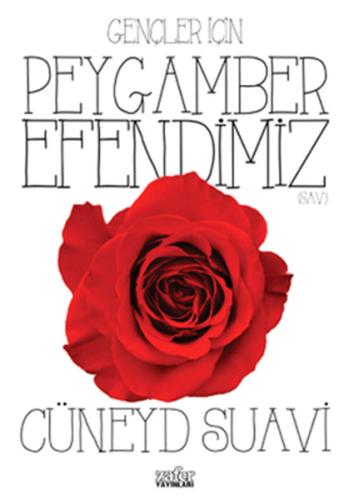 Gençler için - Peygamber Efendimiz Cüneyd Suavi