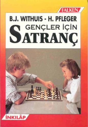 Gençler İçin Satranç %15 indirimli B. J. Withuis