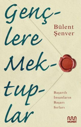 Gençlere Mektuplar %15 indirimli Bülent Şenver