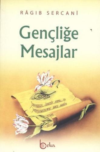 Gençliğe Mesajlar %23 indirimli Ragıb Es-Sercani