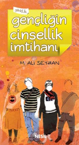 Gençliğin Cinsellik İmtihanı M. Ali Seyhan