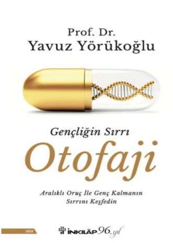 Gençliğin Sırrı Otofaji %15 indirimli Prof. Dr. Yavuz Yörükoğlu