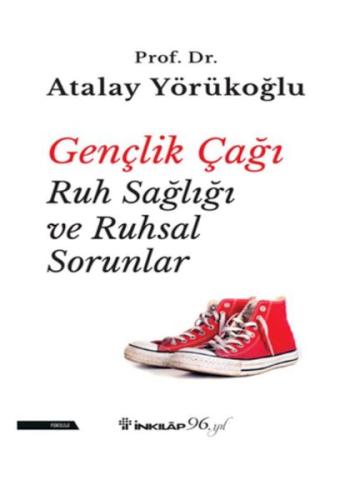 Gençlik Çağı Ruh Sağlığı ve Ruhsal Sorunlar %15 indirimli Prof. Dr. At