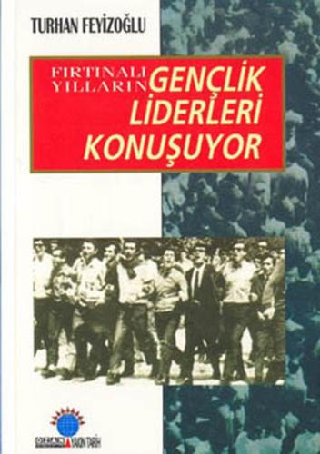 Gençlik Liderleri Konuşuyor %16 indirimli Turhan Feyizoğlu