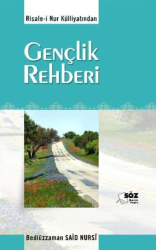 Gençlik Rehberi Bediüzzaman Said Nursi