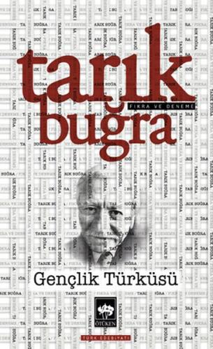 Gençlik Türküsü %19 indirimli Tarık Buğra