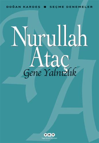 Gene Yalnızlık %18 indirimli Nurullah Ataç