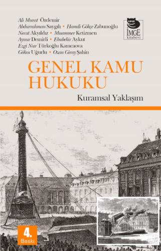 Genel Kamu Hukuku - Kuramsal Yaklaşım %10 indirimli Abdurrahman Saygıl