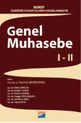 Genel Muhasebe I-II İKMEP İçeriğine Uygun Olarak Hazırlanmıştır Kolekt