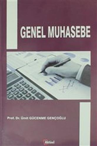 Genel Muhasebe Ümit Gücenme Gençoğlu