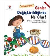 Genler Değiştirildiğinde Ne Olur? Oh Seon-Hui