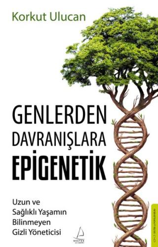 Genlerden Davranışlara Epigenetik %14 indirimli Korkut Ulucan