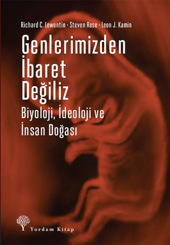 Genlerimizden İbaret Değiliz - Biyoloji, İdeoloji ve İnsan Doğası %12 