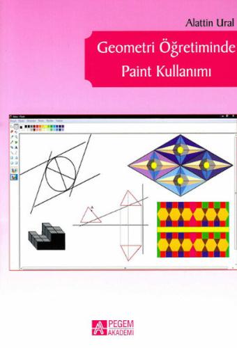 Geometri Öğretiminde Paint Kullanımı Alaattin Ural