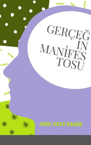 Gerçeğin Manifestosu %20 indirimli Adel Gece Demir