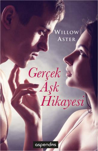 Gerçek Aşk Hikayesi Willow Aster