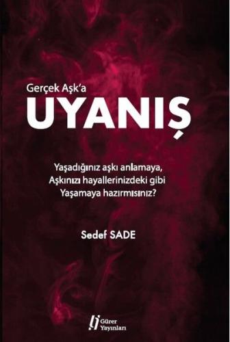 Gerçek Aşk'a Uyanış Sedef Sade