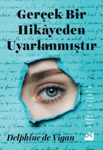 Gerçek Bir Hikayeden Uyarlanmıştır %10 indirimli Delphine De Vigan