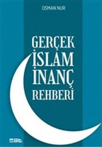 Gerçek İslam İnanç Rehberi %10 indirimli Osman Nur