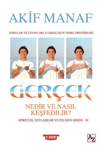 Gerçek Nedir ve Nasıl Keşfedilir? %23 indirimli Akif Manaf