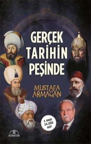 Gerçek Tarihin Peşinde %23 indirimli Mustafa Armağan