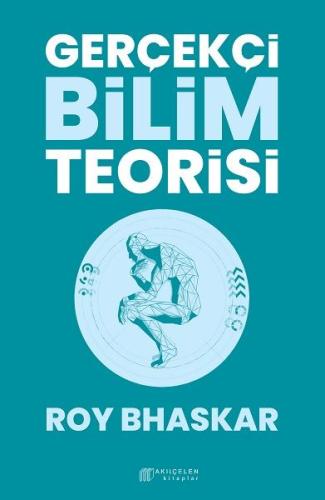 Gerçekçi Bilim Teorisi %14 indirimli Roy Bhaskar