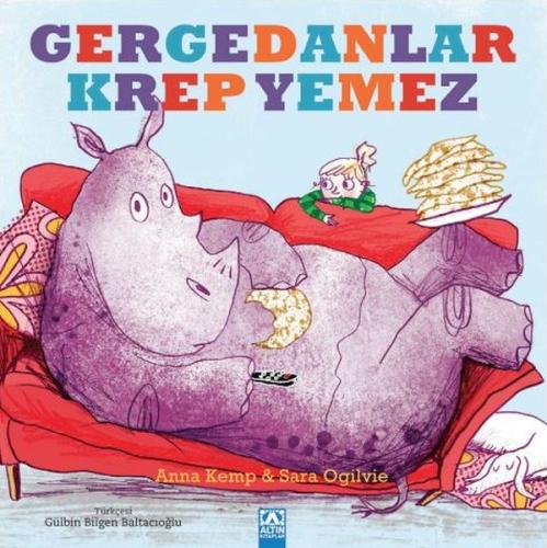 Gergedanlar Krep Yemez %10 indirimli Anna Kemp