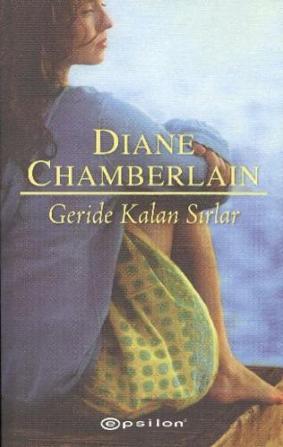 Geride Kalan Sırlar %10 indirimli Diane Chamberlain