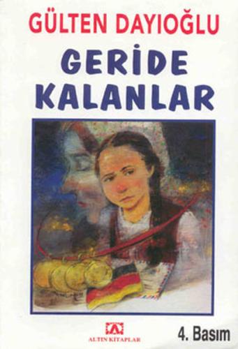 Geride Kalanlar %10 indirimli Gülten Dayıoğlu