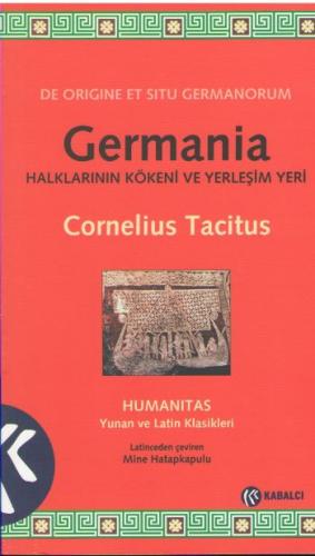 Germania Halklarının Kökeni ve Yerleşim Yeri Cornelius Tacitus